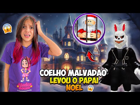 COELHO MALVADÃO PRENDEU O PAPAI NOEL NO CASTELO. Será que ele vai estragar o Natal?