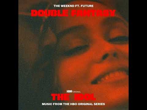 The Weeknd & Future - Double Fantasy [*Self-Made* Extra Clean / *Original* Radio Edit]