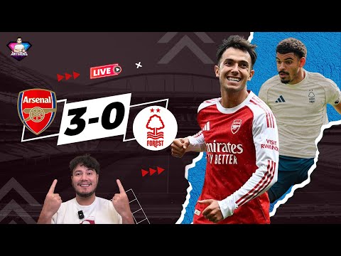 อาร์เซนอล ถล่ม ฟอเรสต์ 3-0 | Zubimendi เหมา 2 | อยากชม Arteta