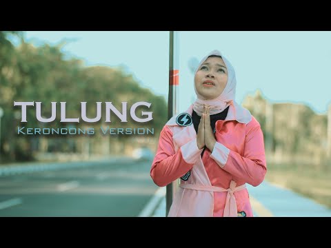 TULUNG – KERONCONG VERSION – COVER NOK TITIK