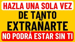 ATRAES A TU PERSONA AMADA NO VIVIRÁ SIN TI ORACIÓN MUY FUERTE