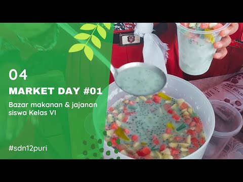 Market Day #01 Kelas VI - SDN 12 Pulau Rimau