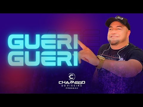 CHAMEGO DO PISEIRO - GUERI GUERI - CARNAVAL 2025