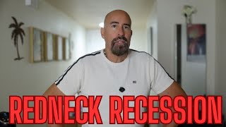 THE REDNECK RECESSION IS HITTING THE WORKING CLASS HARD - THE BILLS ARE PAST DUE - HOME ATM'S SOAR