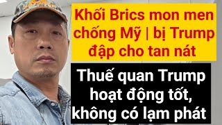 Ấn Độ trả đũa Trump | Nhóm Brics chừng nào tan rã?