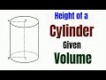 Cylinder Volume and Height Calculations