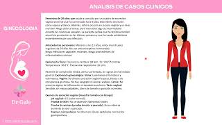 ANALISIS DE CASOS CLINICOS - MUJER CON LEUCORREA - ENARM 2025
