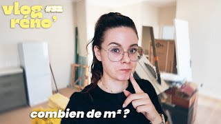 VLOG Réno 32 • Combien de m² ? Je suis d’une efficacité 😂