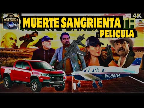 Muerte Sangrienta🎬 Película Completa en Español l La Mejor Pelicula de Narcos