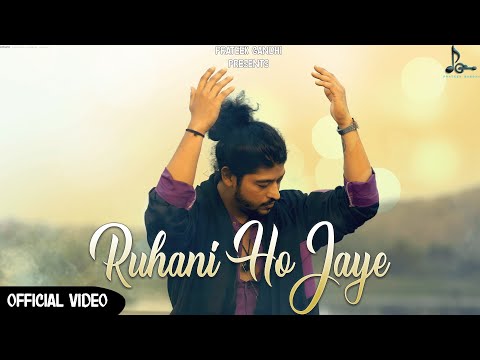 Ruhani Ho Jaye - @prateekgandhimusic Official Video | Latest Hindi Song 2023
