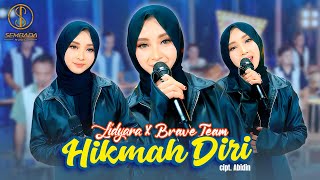 HIKMAH DIRI - LIDYARA X BRAVE TEAM (OFFICIAL LIVE MUSIC VIDEO)