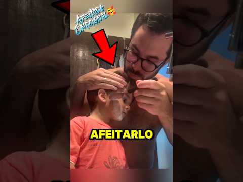 Afeitado Emocional de Papá