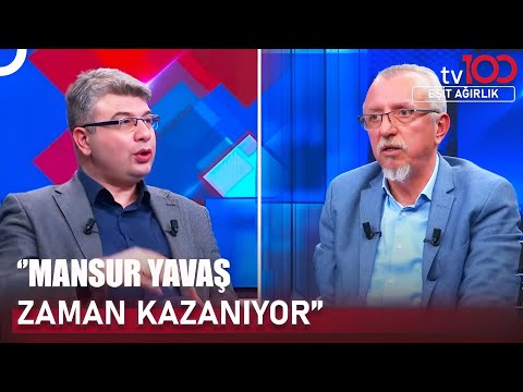 Mansur Yavaş'ın Adaylığı Hala ''Sıcak'' Mı? | Eşit Ağırlık