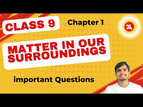 Class 9 Science chapter 1 Most important Questions by Ak Study | Matter in our Surroundings