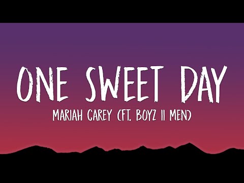 Mariah Carey (feat. Boyz II Men) - One Sweet Day (Lyrics)