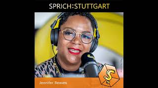 Folge 158: Jennifer Reaves zu Gast bei SPRICH:STUTTGART