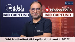 Motilal Oswal Midcap vs Nippon India Midcap Fund 2025 | Best Midcap Mutual Fund Comparison