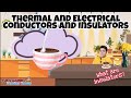 Exploring Thermal and Electrical Conductors and Insulators