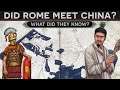 Roman and Chinese Interactions