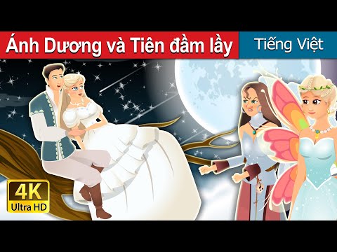 Ánh Dương và Tiên đầm lầy | Daylight and Swamp Fairy Story | Truyện cổ tích việt nam