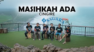 MASIHKAH ADA - CINGIRE