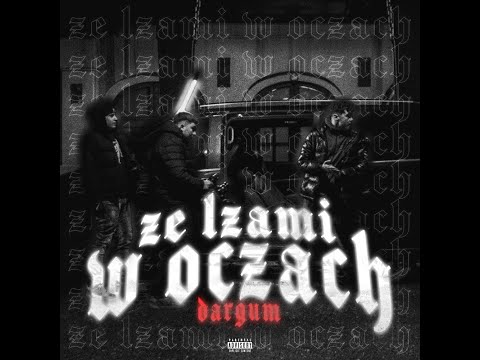 Dargum - ze łzami w oczach (prod. Baby Slime)