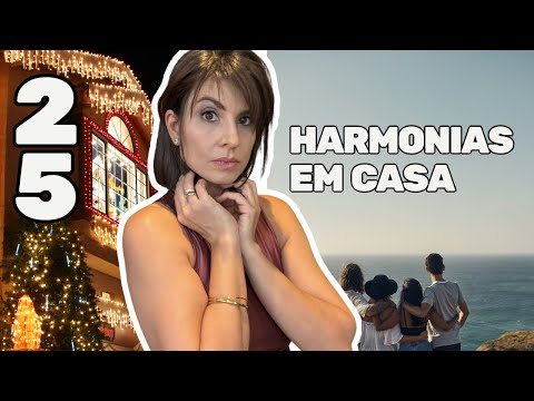 25 APRENDIZADOS que trazem mais HARMONIA para dentro de CASA.