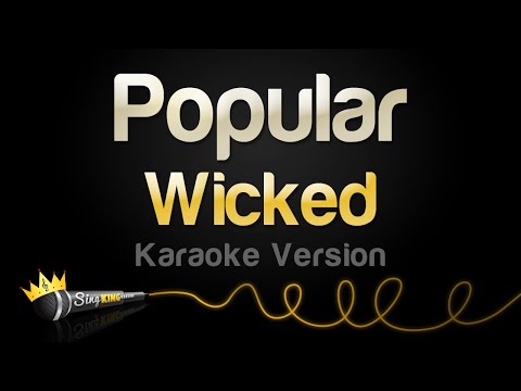 Wicked – Popular  (Karaoke Version)