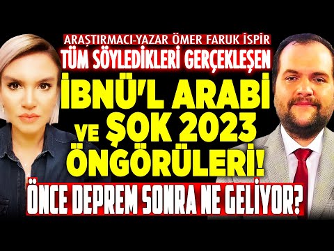 Tüm Söyledikleri Gerçekleşen İbnül Arabi ve ŞOK 2023 Öngörüleri! Önce DEPREM Sonra Ne Geliyor?