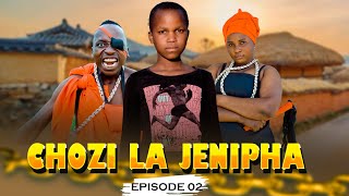 CHOZI LA JENIPHA EPISODE 02