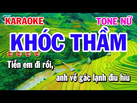 Khóc Thầm Karaoke Tone Nữ Nhạc Trữ Tình