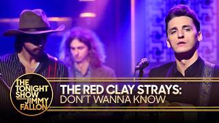 The Red Clay Strays: Don't Wanna Know | The Tonight Show Starring Jimmy Fallon