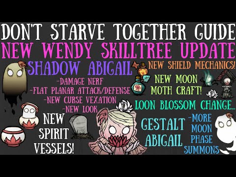 NEW MAJOR Wendy Skilltree Update! - Don't Starve Together Guide [BETA]