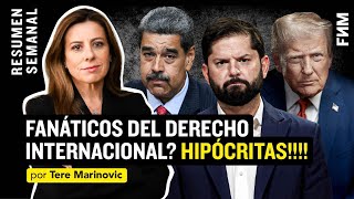 ¿Fanáticos del Derecho Internacional? HIPÓCRITAS | Tere Marinovic en FNM