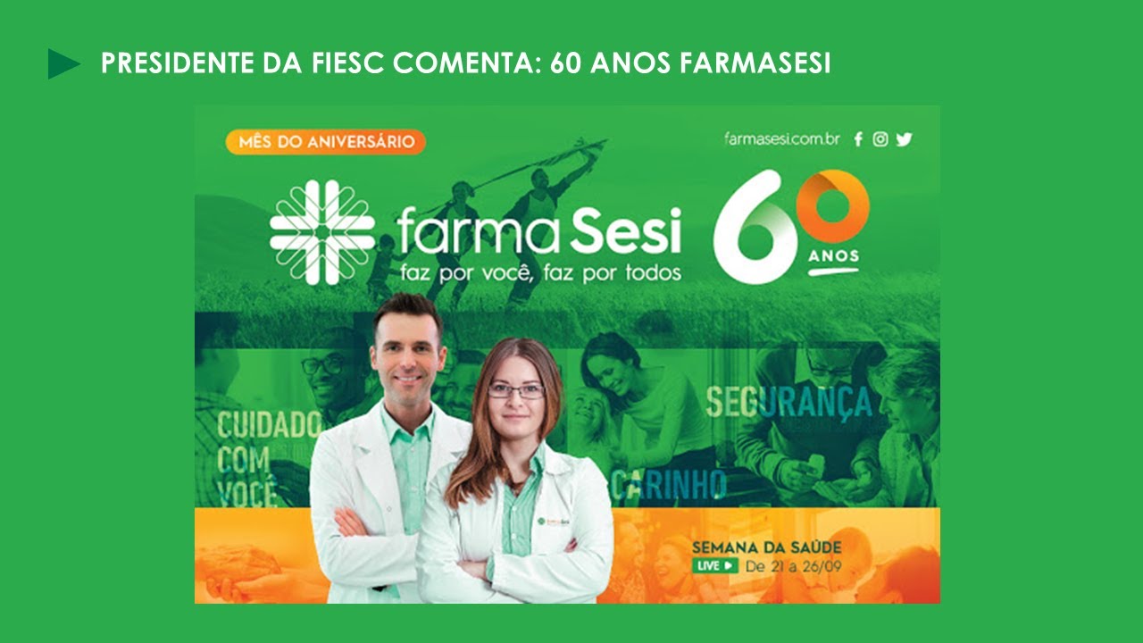 FIESC: FarmaSesi completa 60 anos