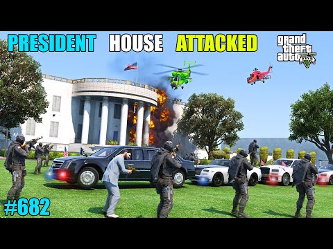 GTA 5 : MICHEAL SAVING PRESIDENT FROM WHITE HOUSE | GTA 5 GAMEPLAY #681