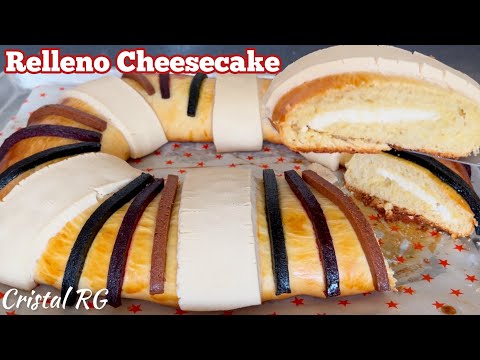 Rosca de REYES relleno Cheesecake