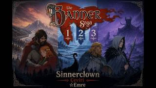 The Banner Saga 1 - Türkçe Yama [SİNNERCLOWN ÇEVİRİ]