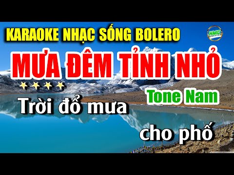 Karaoke Nhạc Trữ Tình Tone Nam Dễ Hát | Nhạc Xưa BOLERO Tuyển Chọn – MƯA ĐÊM TỈNH NHỎ