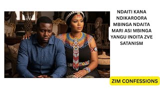 NDAITI KANA NDIKAROORA MBINGA NDAITA MARI ASI MBINGA YANGU INOITA ZVE SATANISM