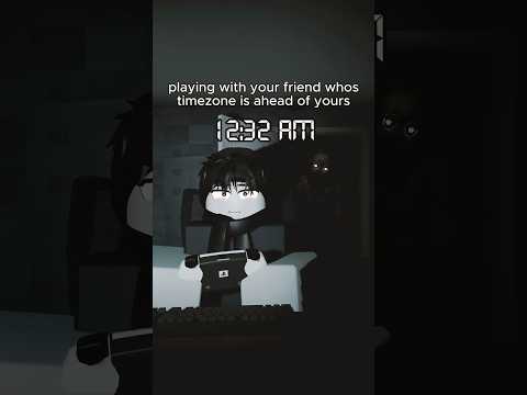 playing with that 1 friend in a different timezone @FreqZY #roblox #robloxshorts #memes #funny