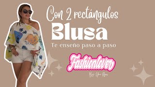 Cómo hacer Blusón con dos rectángulos