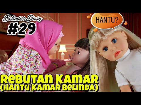 HANTU KAMAR BELINDA (REBUTAN KAMAR)| Belinda's Diary #29  | Belinda Palace