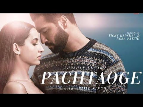 Pachtaoge | Vicky Kaushal, Nora Fatehi |Most Romatic Songs😍 |  Non-Stop Love #song #romanticsong