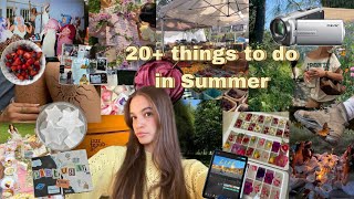 20+ Things to do in Summer when you’re bored