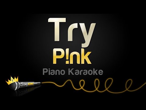 P!nk – Try (Piano Karaoke)