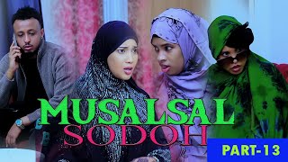 MUSALSAL _ SODOHDAYDA _ EPISODE -13