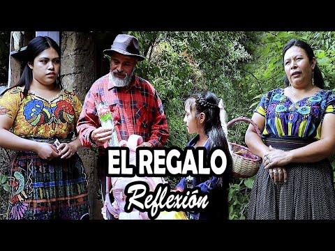EL REGALO Reflexión