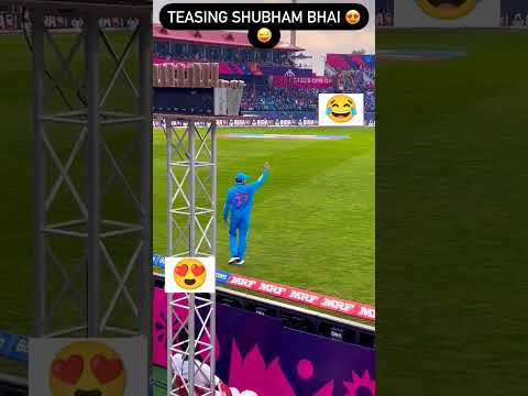 Live Teasing Shubhman Gill on field Sara Bhabi jaisi ho ?