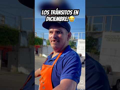 Los trรกnsitos en Dieciembre!๐ #humor #mexico #short #shorts #viral #viralvideo #fyp #memes #sinaloa